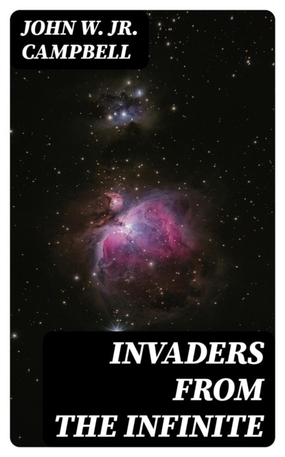 Invaders from the Infinite