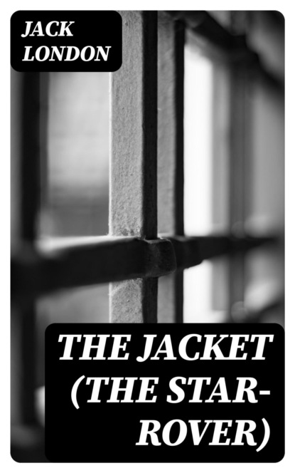 The Jacket (The Star-Rover)