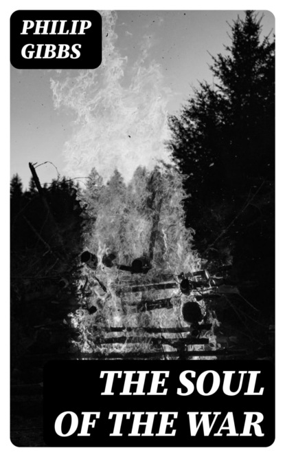 The Soul of the War