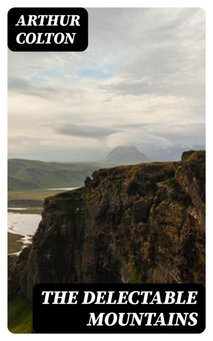 The Delectable Mountains