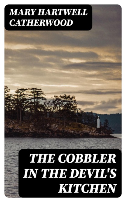 The Cobbler In The Devil's Kitchen