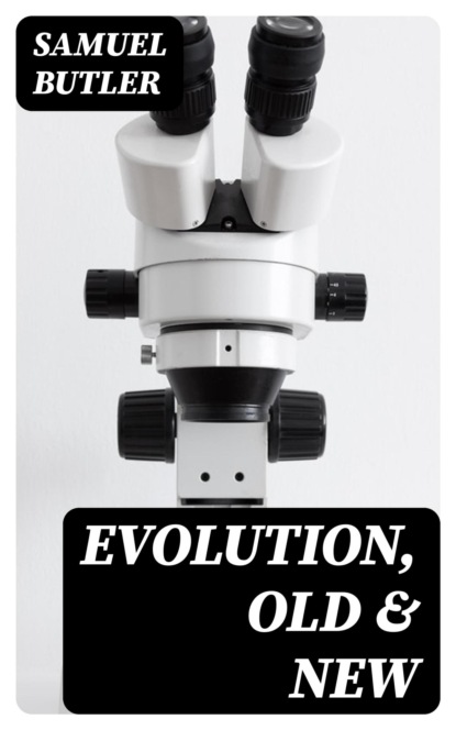 Evolution, Old & New