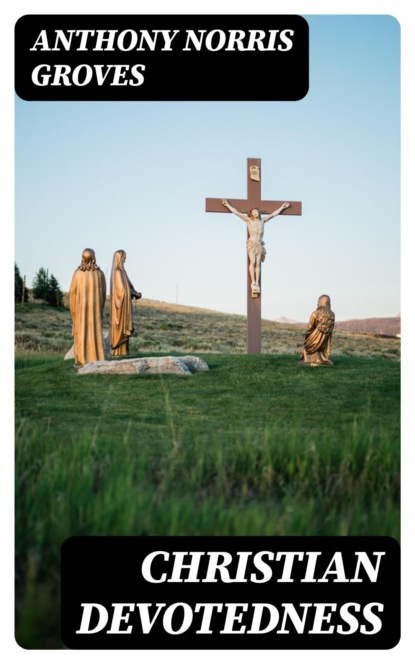 Christian Devotedness