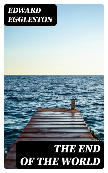 The End of the World