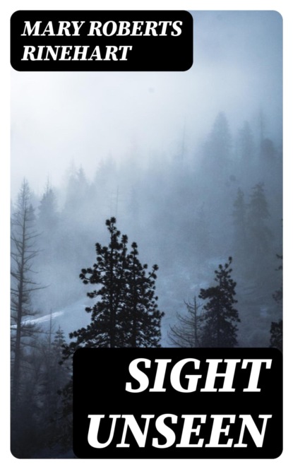 Sight Unseen
