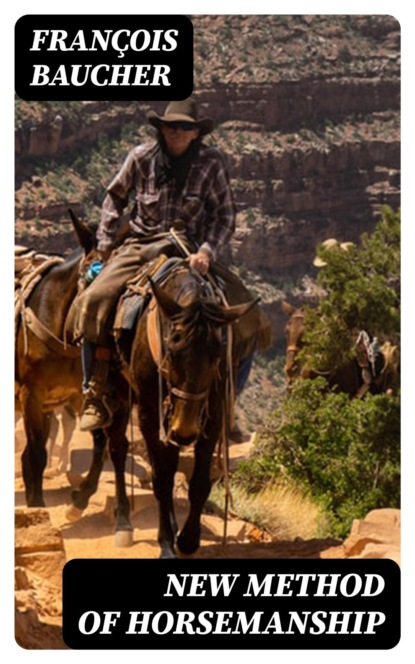 New Method of Horsemanship