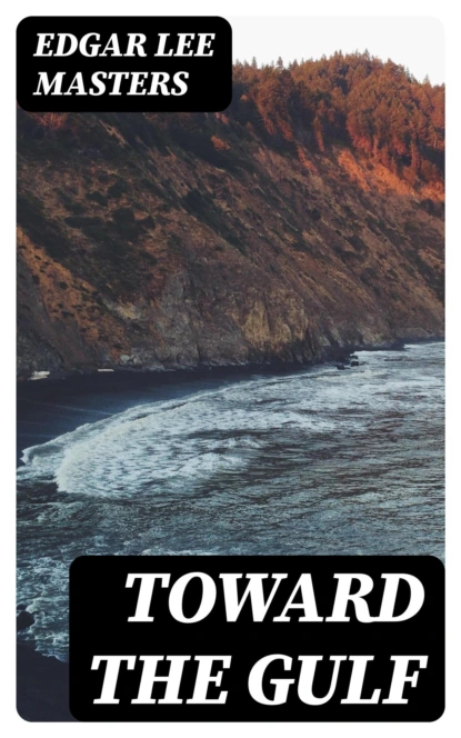 Toward the Gulf