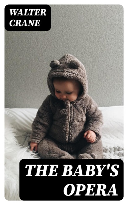 The Baby's Opera