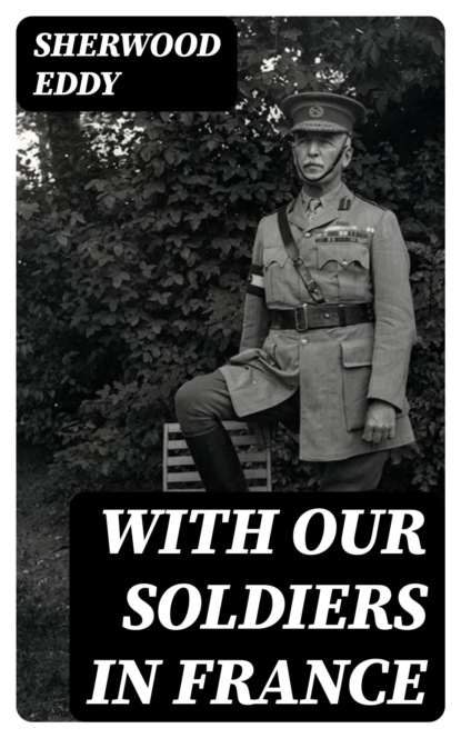 With Our Soldiers in France