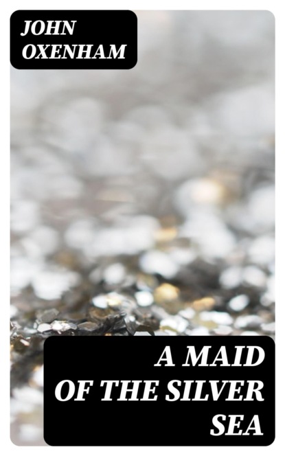 A Maid of the Silver Sea