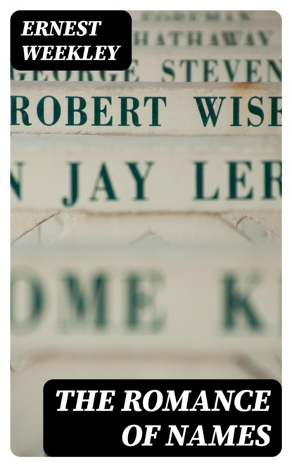 The Romance of Names
