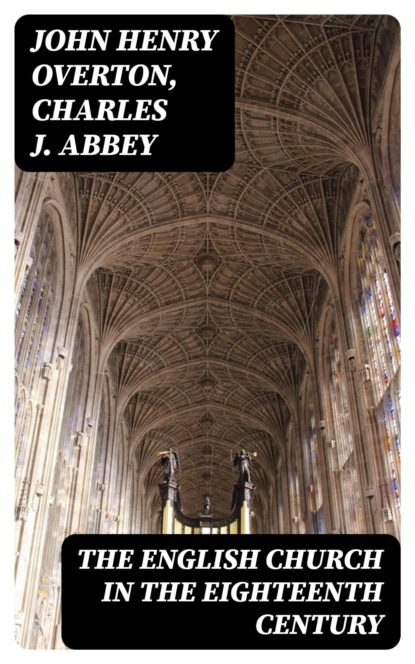 The English Church in the Eighteenth Century