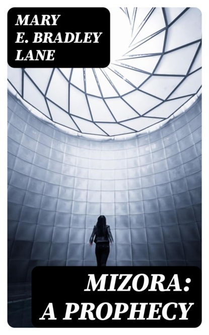 Mizora: A Prophecy