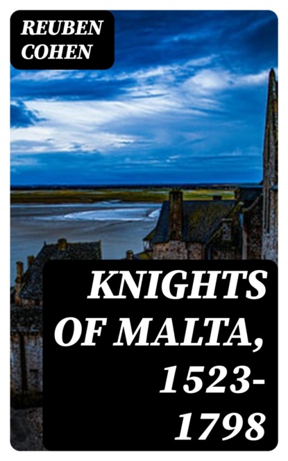 Knights of Malta, 1523-1798