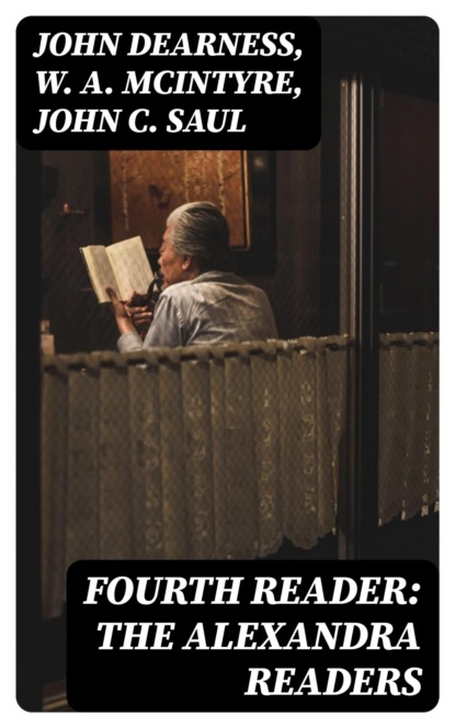 Fourth Reader: The Alexandra Readers