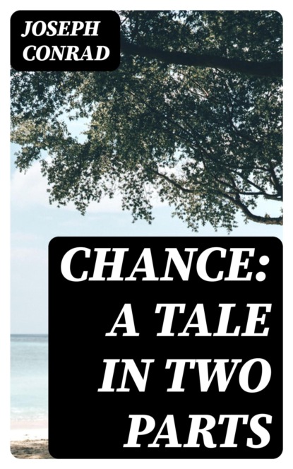 Chance: A Tale in Two Parts
