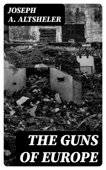 The Guns of Europe
