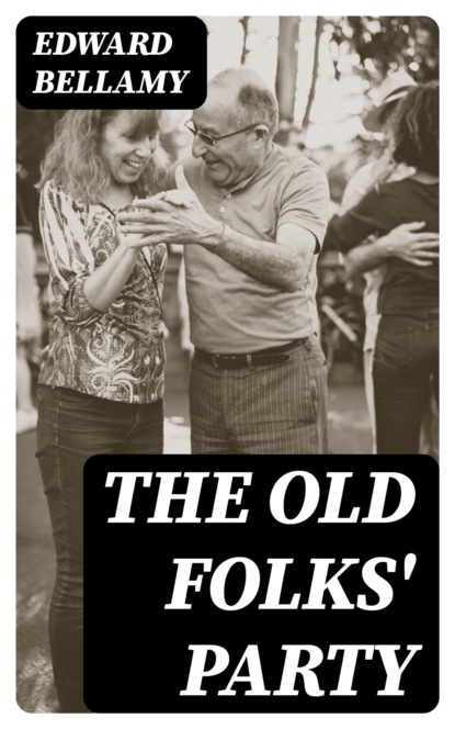 The Old Folks' Party