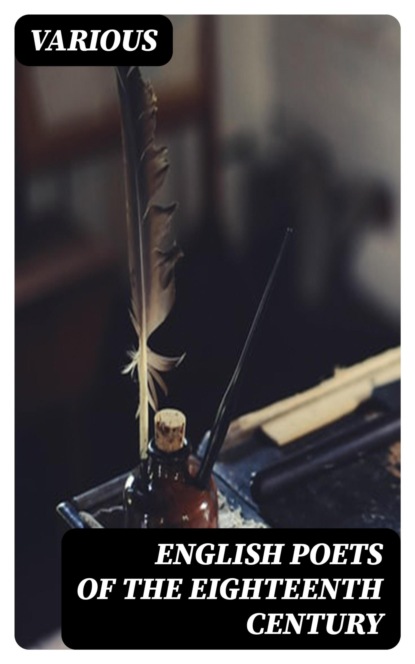 English Poets of the Eighteenth Century