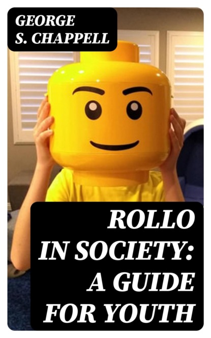 Rollo in Society: A Guide for Youth