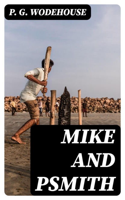 Mike and Psmith