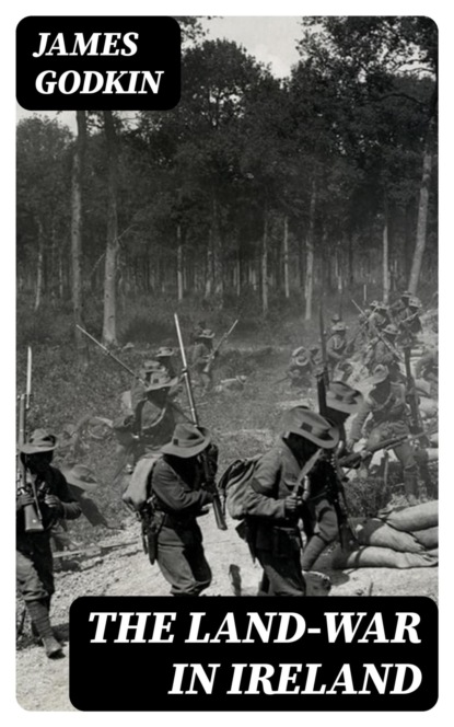 The Land-War in Ireland