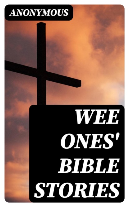 Wee Ones' Bible Stories