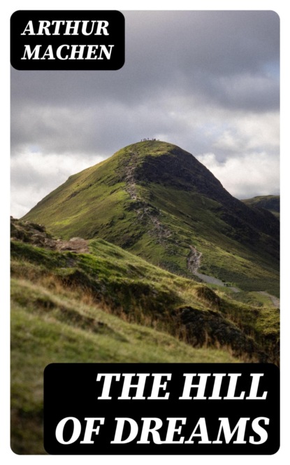 The Hill of Dreams