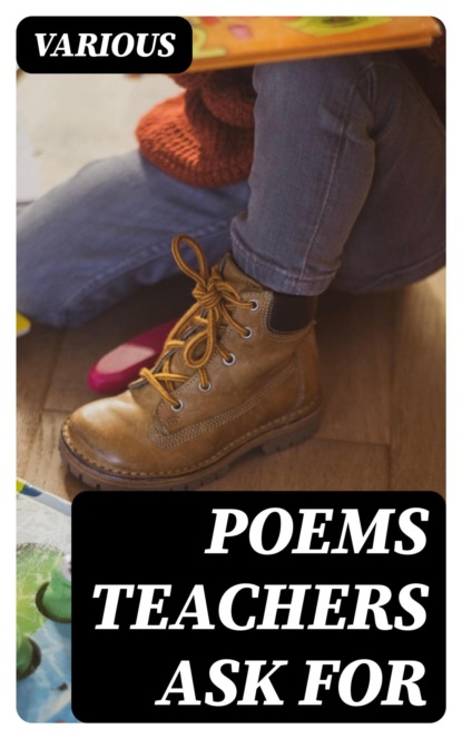 Poems Teachers Ask For