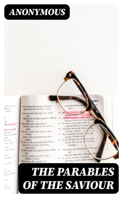 The Parables of the Saviour