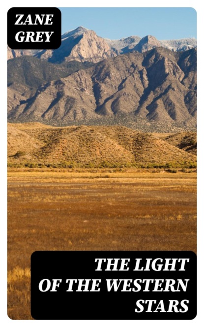 The Light of the Western Stars
