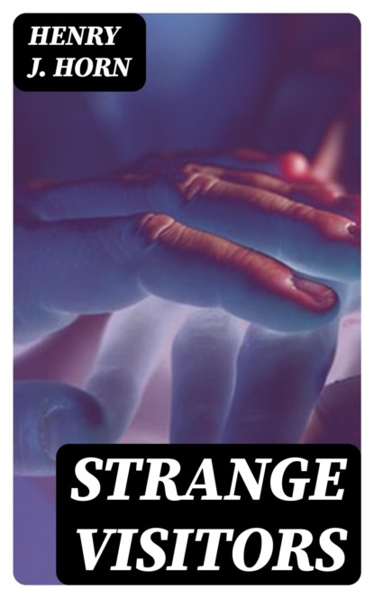 Strange Visitors