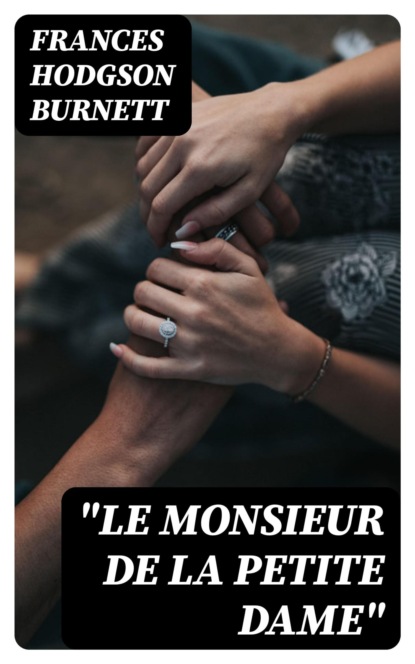 "Le Monsieur de la Petite Dame"