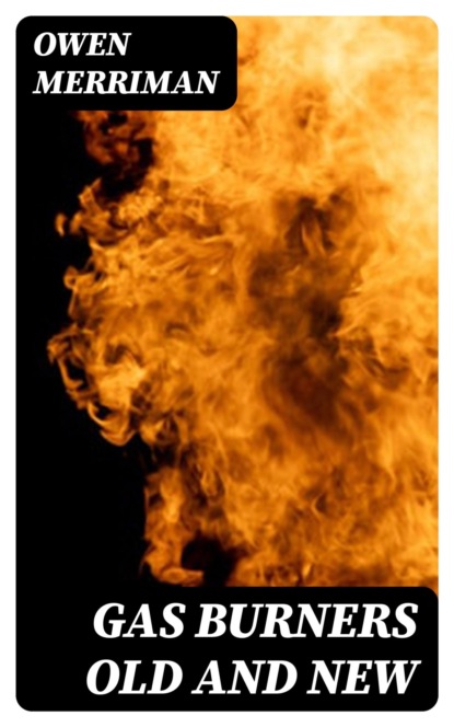 Gas Burners Old and New