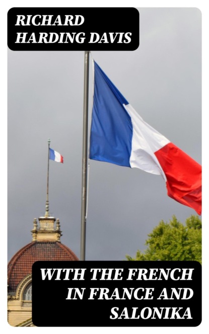 With the French in France and Salonika