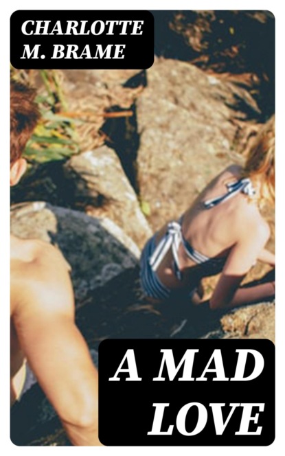 A Mad Love