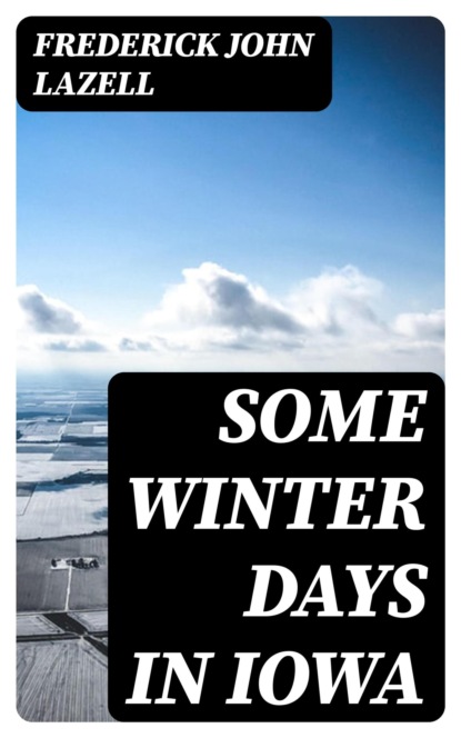 Some Winter Days in Iowa