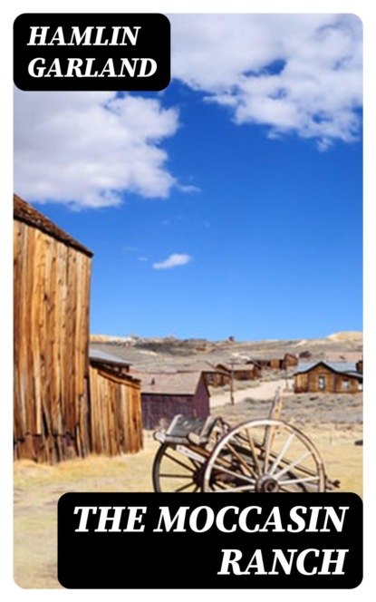 The Moccasin Ranch