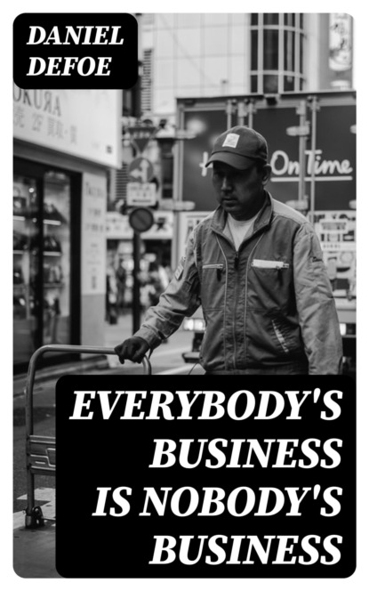 Everybody's Business Is Nobody's Business