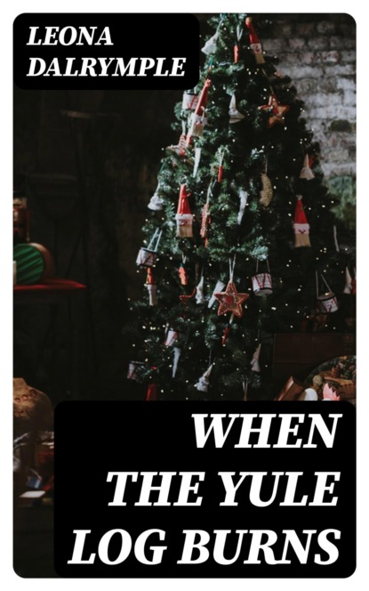 When the Yule Log Burns