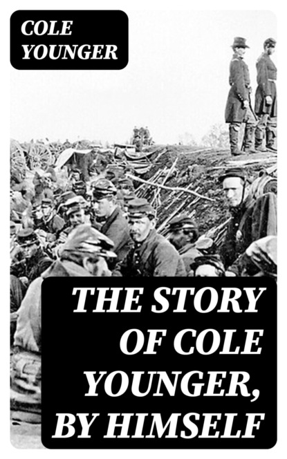 The Story of Cole Younger, by Himself