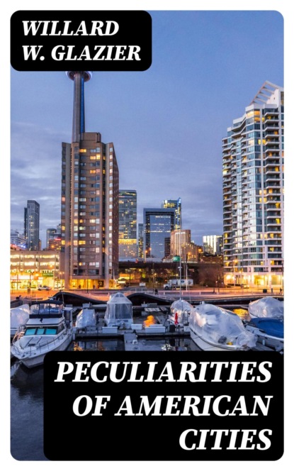 Peculiarities of American Cities