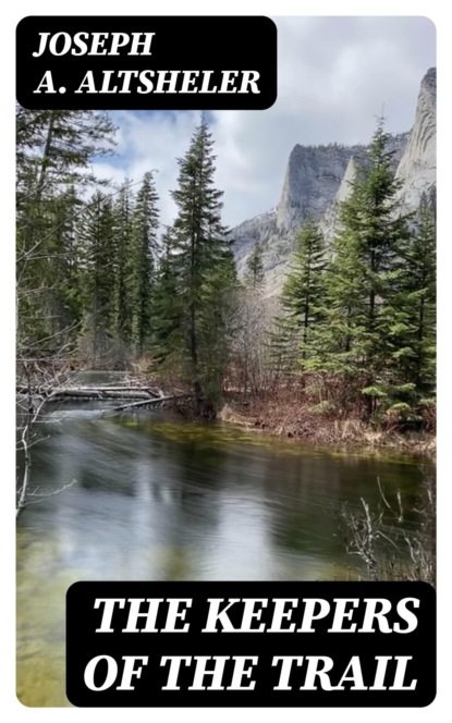 The Keepers of the Trail