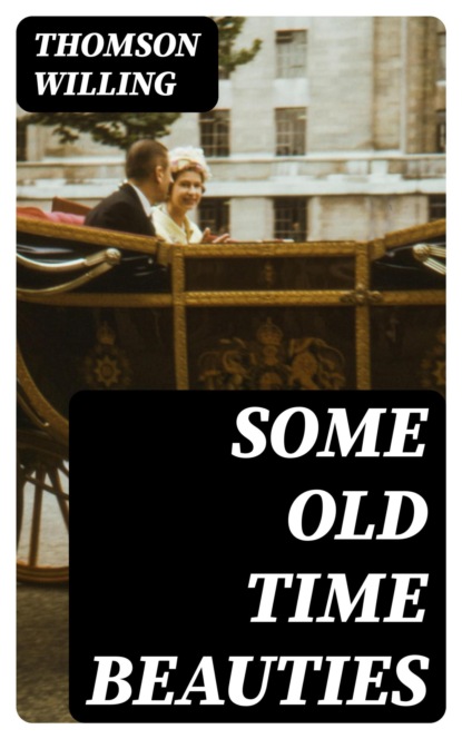 Some Old Time Beauties