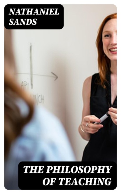 The Philosophy of Teaching