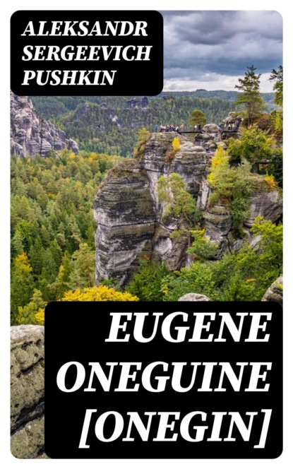 Eugene Oneguine [Onegin]