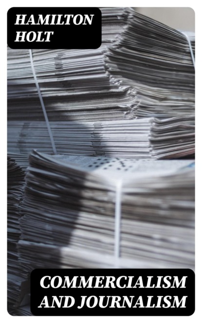 Commercialism and Journalism