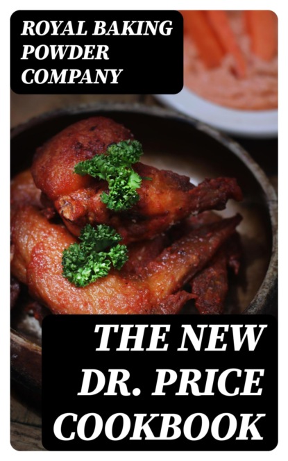 The New Dr. Price Cookbook