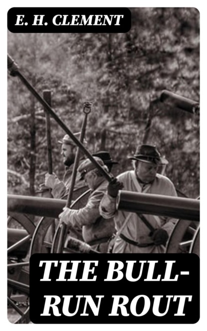 The Bull-Run Rout