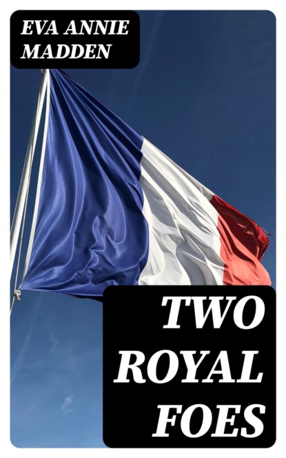 Two Royal Foes